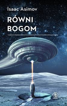 Równi bogom, Isaac Asimov