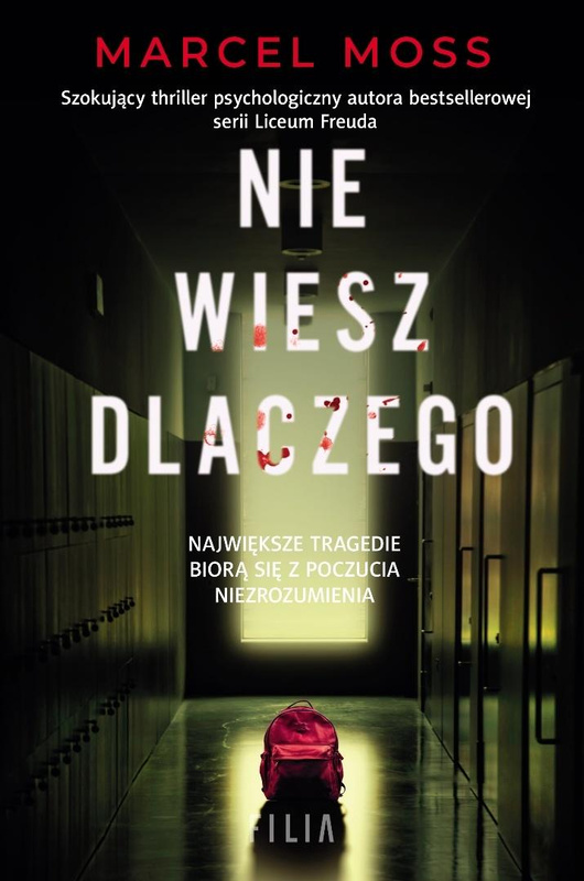 Nie wiesz dlaczego, Marcel Moss