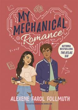 My Mechanical Romance, Alexene Farol Follmuth