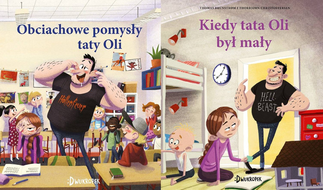 Obciachowe pomysły taty Oli+Kiedy tata Oli był...