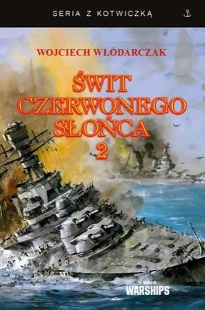Świt Czerwonego Słońca T.2, Wojciech Włódarczak