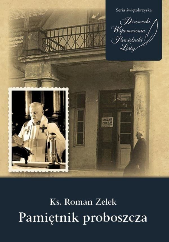 Ks. Roman Zelek. Pamiętnik proboszcza, Jerzy Gapys