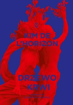 Drzewo krwi, Kim de l'Horizon