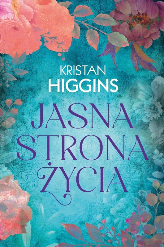 Jasna strona życia, Kristan Higgins