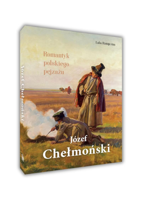 Józef Chełmoński. Romantyk polskiego pejzażu, Luba Ristujczina