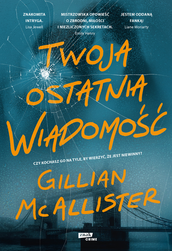 Twoja ostatnia wiadomość, Gillian McAllister