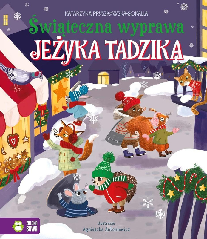 Świąteczna wyprawa Jeżyka Tadzika, Katarzyna Pruszkowska-Sokalla