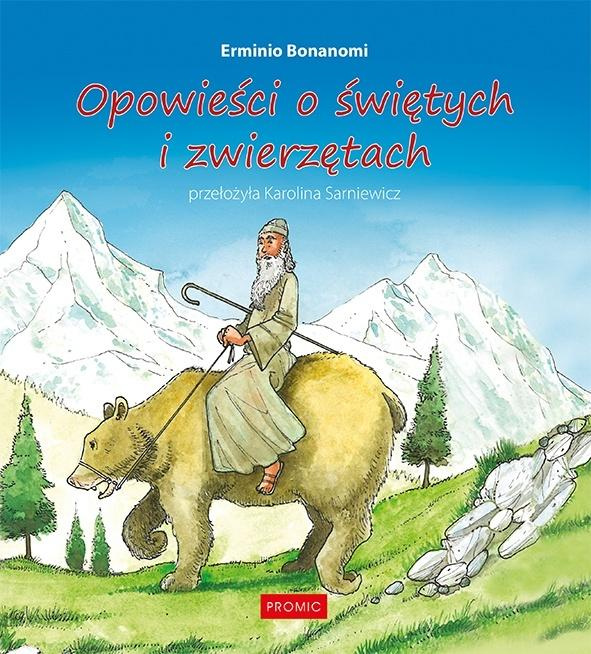 Opowieści o świętych i zwierzętach, Erminio Bonanomi