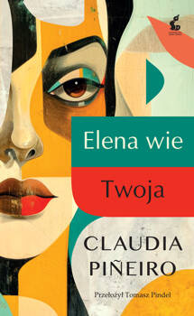 Elena wie Twoja, Claudia Piñeiro