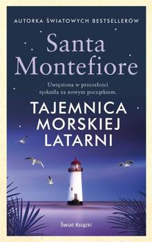 Tajemnica morskiej latarni - Santa Montefiore, Joanna Dziubińska