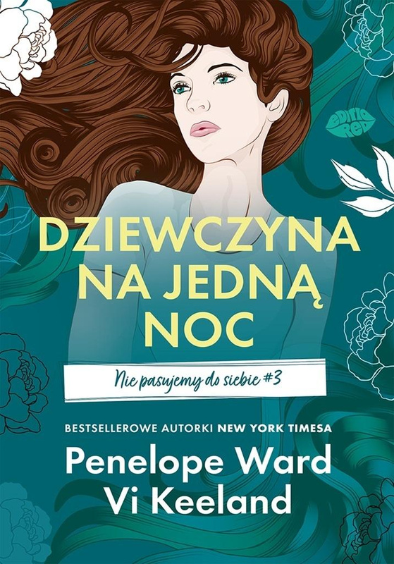 Nie pasujemy do siebie T.3 Dziewczyna na jedną noc, Penelope Ward