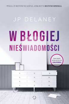 W błogiej nieświadomości, JP Delaney
