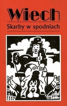 Skarby w spodniach, Stefan Wiechecki Wiech