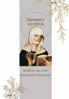 Tajemnice szczęścia. Modlitwy na cześć Ran Jezusa Chrystusa, Św.Brygida Wielka