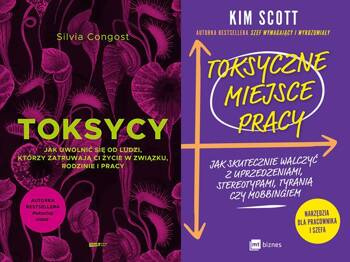 Toksycy + Toksyczne miejsce pracy