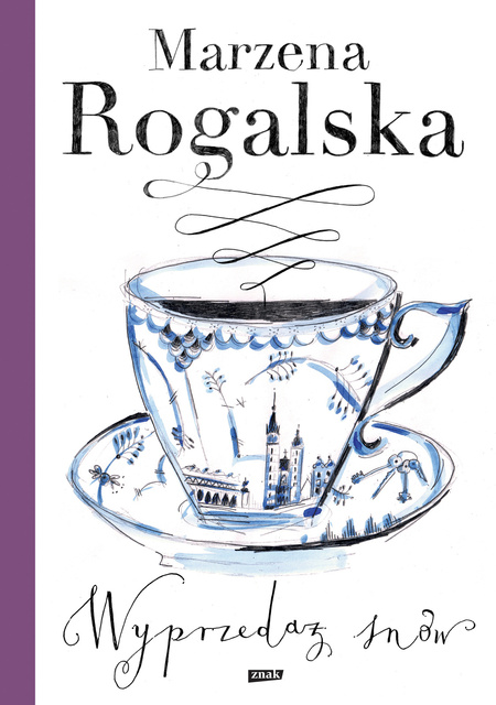 Wyprzedaż snów, Marzena Rogalska