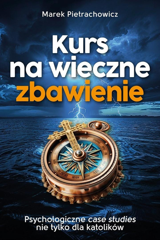 Kurs na wieczne zbawienie, Marek Pietrachowicz