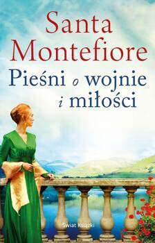Pieśni o wojnie i miłości, Santa Montefiore