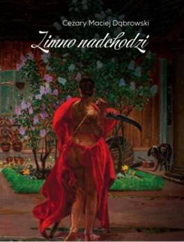 Zimno nadchodzi, Cezary Maciej Dąbrowski