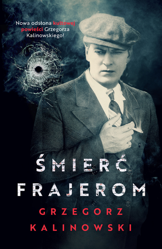 Śmierć frajerom, Grzegorz Kalinowski