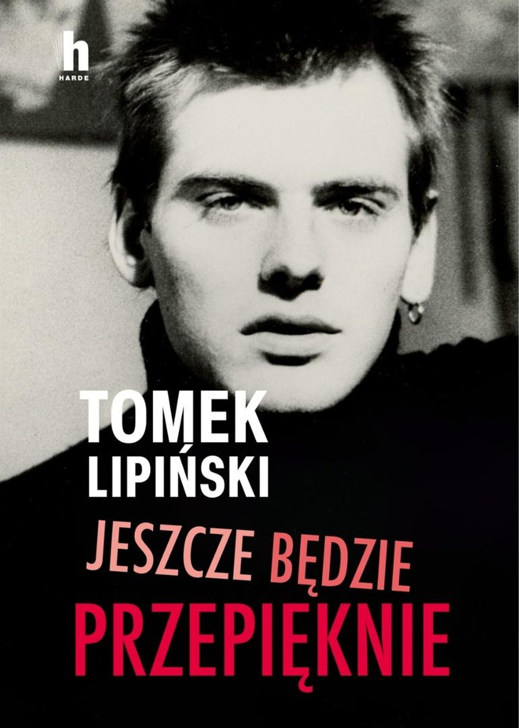 Jeszcze będzie przepięknie, Tomek Lipiński