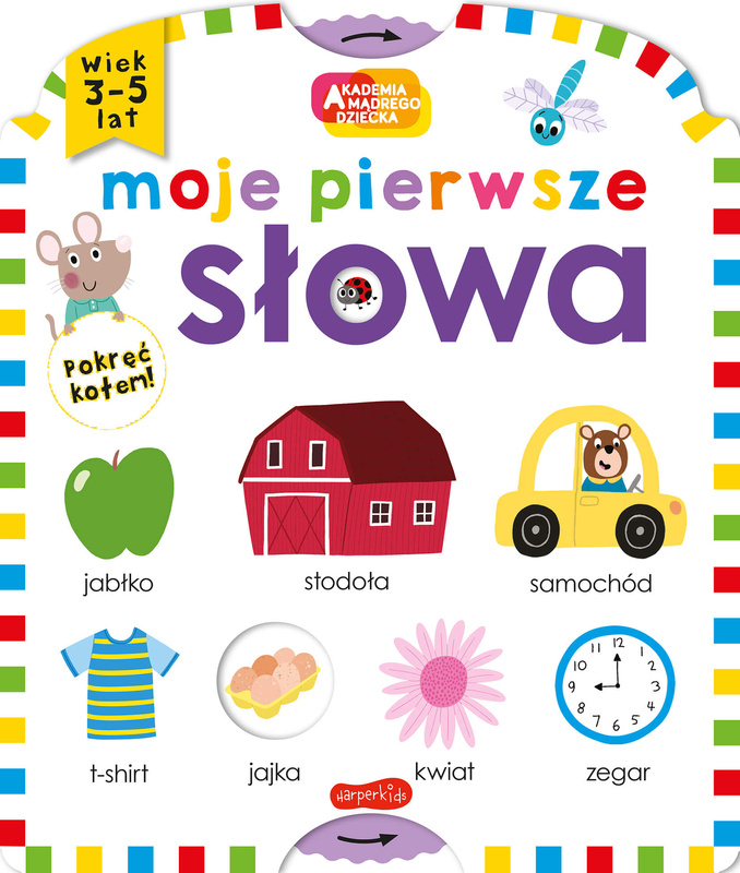 Moje pierwsze. Akademia mądrego dziecka. Moje pierwsze, Roger Priddy