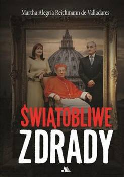 Świątobliwe zdrady, Martha Alegria Reichmann de Valladares