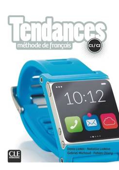 Tendances C1/C2 podręcznik + DVD - Denis Liakin, Natallia Liakina, Gabriel Michaud,