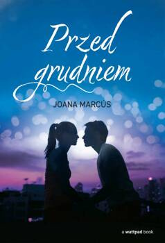 Przed grudniem, Joana Marcús