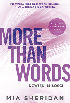 More Than Words. Dźwięki miłości, Mia Sheridan