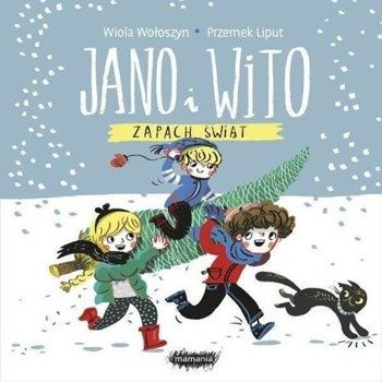 Jano i Wito. Zapach świąt - Wiola Wołoszyn