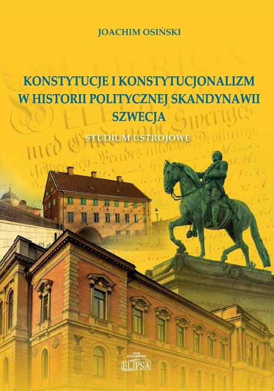 Konstytucje i konstytucjonalizm w historii.., Joachim Osiński