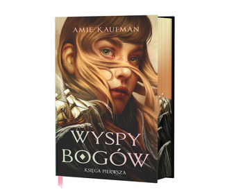 Wyspy Bogów. Księga I (wydanie specjalne), Amie Kaufman