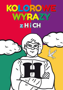 Kolorowe wyrazy z H i CH, Guzowska Beata