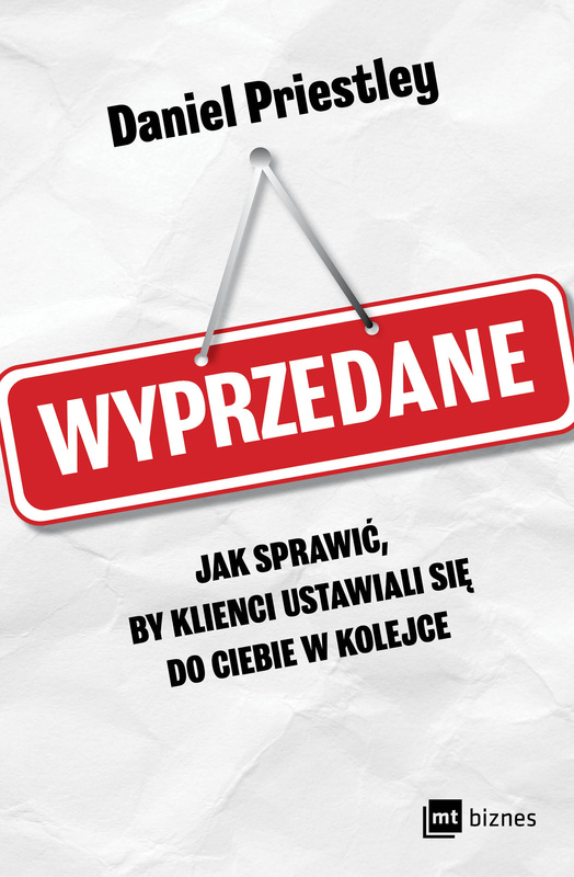 Wyprzedane, Daniel Priestley