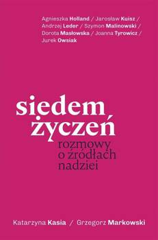 Siedem życzeń. Rozmowy o źródłach (z autografem), Katarzyna Kasia