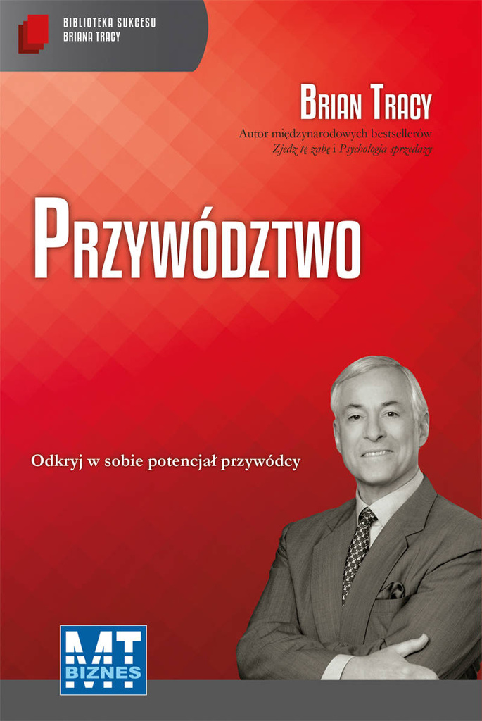 Przywództwo. Audiobook - Brian Tracy