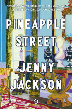 Pineapple Street, Jenny Jackson