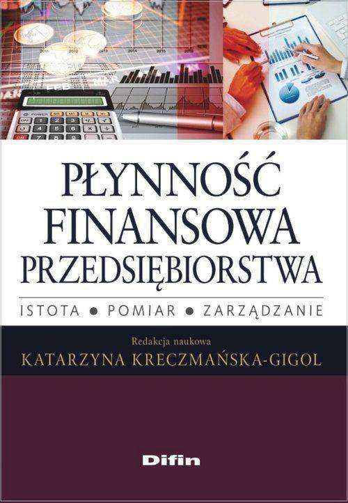 Płynność finansowa przedsiębiorstwa - praca zbiorowa