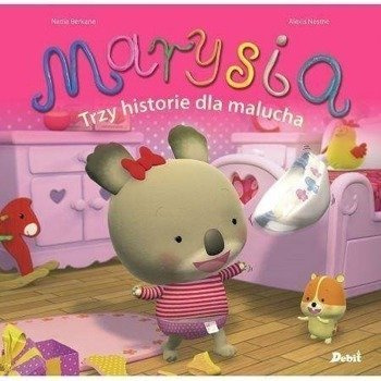 Marysia. Trzy historie dla malucha, Nadia Berkane