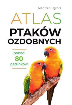 Atlas ptaków ozdobnych, Manfred Uglorz