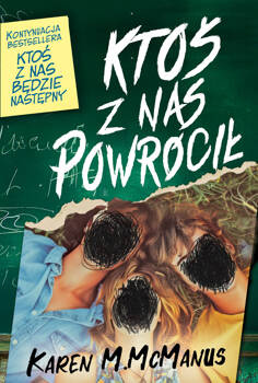 Ktoś z nas powrócił, Karen M. McManus