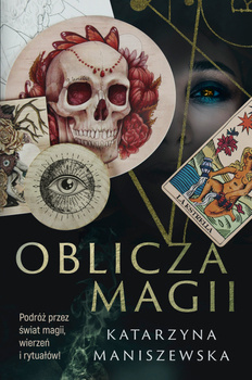 Oblicza magii, Katarzyna Maniszewska