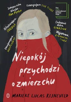 Niepokój przychodzi o zmierzchu, Marieke Lucas Rijneveld