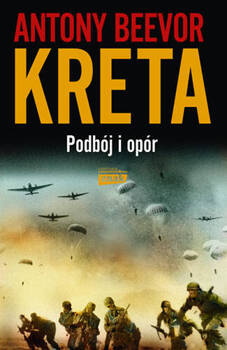 Kreta. Podbój i opór, Antony Beevor