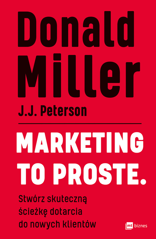 Marketing to proste, Donald Miller