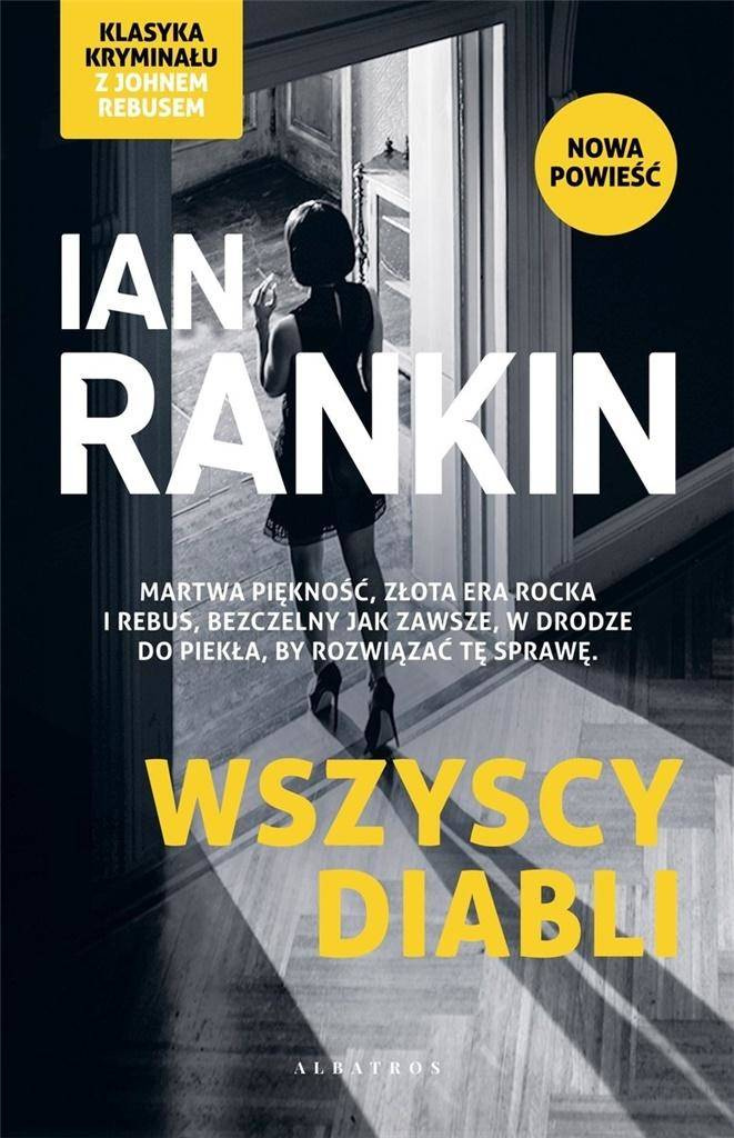 Inspektor Rebus T.21 Wszyscy diabli - Ian Rankin
