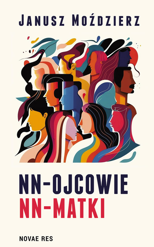 NN-ojcowie, NN-Matki, Janusz Moździerz