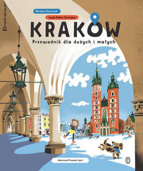 Kraków dla dużych i małych, Barbara Gawryluk