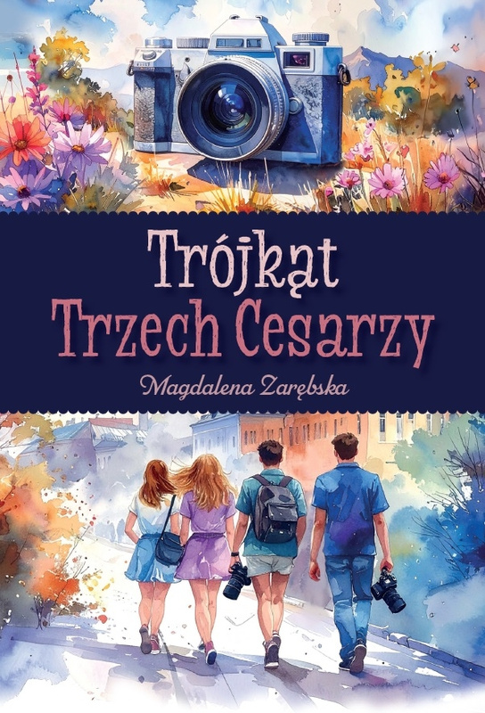 Trójkąt Trzech Cesarzy, Magdalena Zarębska